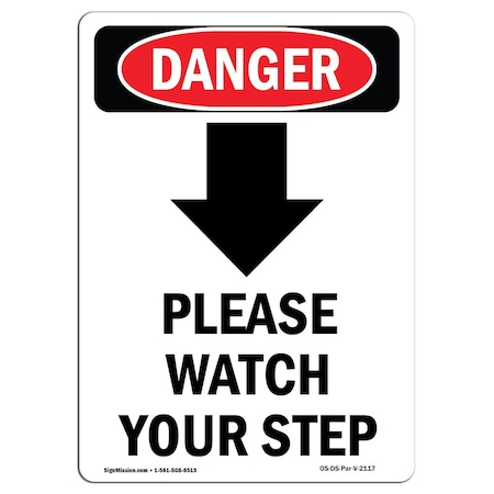 OSHA Danger Sign, Please Watch Your, 24in X 18in Decal